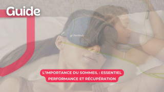 L&rsquo;importance du sommeil : Pourquoi bien dormir est essentiel pour la performance et la r&eacute;cup&eacute;ration